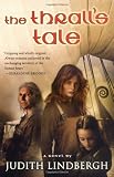 Lindbergh, Judith: The Thrall's Tale Lindbergh, Judith: The Thrall's Tale