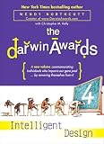 Kelly, Christopher M.: The Darwin Awards 4: Intelligent Design Kelly, Christopher M.: The Darwin Awards 4: Intelligent Design