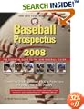 Baseball Prospectus 2008: The Essential Guide to the 2008 Baseball Season (Baseball Prospectus)