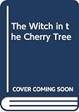 Mahy, Margaret: The Witch in the Cherry Tree