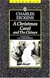 Dickens, Charles: A Christmas Carol and the Chimes Dickens, Charles: A Christmas Carol and the Chimes