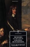 Hutchinson, Lucy: Memoirs of the Life of Colonel Hutchinson: With a Fragment of Autobiography Hutchinson, Lucy: Memoirs of the Life of Colonel Hutchinson: With a Fragment of Autobiography