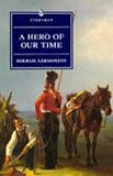 Lermontov, Mikhail: Hero of Our Time Lermontov, Mikhail: Hero of Our Time