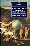 Machiavelli, Niccolo: The Prince and Other Political Writings Machiavelli, Niccolo: The Prince and Other Political Writings