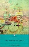 Conrad, Joseph: The Arrow of Gold: A Story Between Two Notes Conrad, Joseph: The Arrow of Gold: A Story Between Two Notes