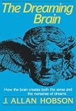 Hobson, J. Allan: The Dreaming Brain Hobson, J. Allan: The Dreaming Brain