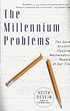 Devlin, Keith: The Millennium Problems: The Seven Greatest Unsolved Mathematical Puzzles of Our Time Devlin, Keith: The Millennium Problems: The Seven Greatest Unsolved Mathematical Puzzles of Our Time