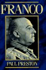 Preston: Franco a Biography Preston: Franco a Biography