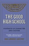 Lightfoot, Sara Lawrence: The Good High School: Portraits of Character and Culture Lightfoot, Sara Lawrence: The Good High School: Portraits of Character and Culture