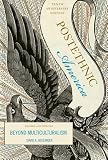 Hollinger, David A.: Postethnic America: Beyond Multiculturalism