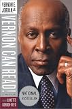 Jordan, Vernon E.: Vernon Can Read!: A Memoir