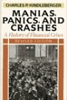 Kindleberger, Charles Poor: Manias, Panics, And Crashes: A History Of Financial Crises