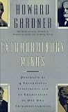 Gardner, Howard: Extraordinary Minds: Portraits of Exceptional Individuals and an Examination of Our Extraordinariness Gardner, Howard: Extraordinary Minds: Portraits of Exceptional Individuals and an Examination of Our Extraordinariness