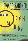 Gardner, Howard: To Open Minds