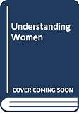 Orbach, Susie: Understanding Women: A Feminist Psychoanalytic Approach