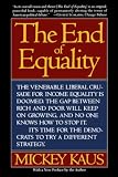 Kaus, Mickey: The End of Equality Kaus, Mickey: The End of Equality