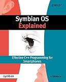 Stichbury, Jo: Symbian Os Explained: Effective C++ Programming For Smartphones Stichbury, Jo: Symbian Os Explained: Effective C++ Programming For Smartphones