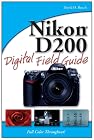Nikon D200 Digital Field Guide