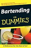 Foley, Ray: Bartending for Dummies Foley, Ray: Bartending for Dummies