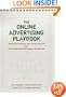 The Online Advertising Playbook: Proven Strategies and Tested Tactics from the Advertising Research Foundation