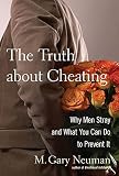 Neuman, M. Gary: Lessons from Cheating Husbands: The Five Things You Must Know to Make Your Marriage Last Neuman, M. Gary: Lessons from Cheating Husbands: The Five Things You Must Know to Make Your Marriage Last