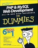 Valade, Janet: PHP & MySQL Web Development All-in-one Desk Reference for Dummies Valade, Janet: PHP & MySQL Web Development All-in-one Desk Reference for Dummies