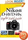 Nikon D40/D40x Digital Field Guide