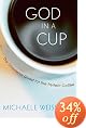 God in a Cup