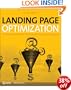 Landing Page Optimization: The Definitive Guide to Testing and Tuning for Conversions