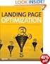 Landing Page Optimization: The Definitive Guide to Testing and Tuning for Conversions