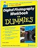 Digital Photography Workbook For Dummies