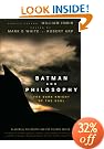 Batman and Philosophy: You Know, I Learned Something Today