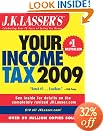 J.K. Lasser's Your Income Tax 2009