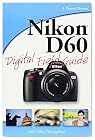 Nikon D60 Digital Field Guide