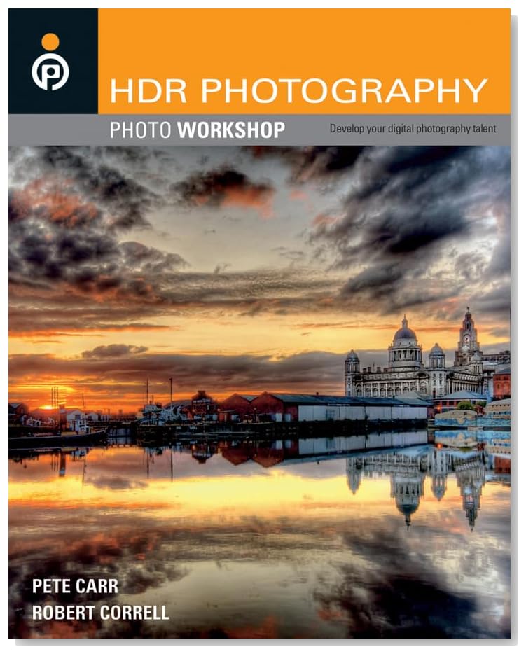HDR Photography Photo Workshop (Wiley's Photo Workshop Series) [Paperback]