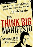 The Think Big Manifesto: Think You&hellip;