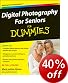Digital Photography for Seniors for Dummies