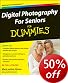 Digital Photography for Seniors for Dummies
