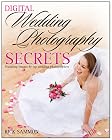Digital Wedding Photography Secrets