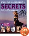 Studio and Location Lighting Secrets for Digital Photographers