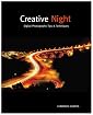 Creative Night: Digital Photography Tips & Techniques