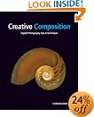 Creative Composition: Digital Photography Tips & Techniques