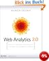 Web Analytics 2.0: The Art of Online Accountability and Science of Customer Centricity