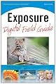Exposure Digital Field Guide