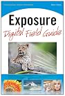 Exposure Digital Field Guide