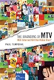 Temporal, Paul: The Branding of Mtv Temporal, Paul: The Branding of Mtv