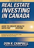 Campbell, Don R.: Real Estate Investing in Canada : Creating Wealth with the ACRE System Campbell, Don R.: Real Estate Investing in Canada : Creating Wealth with the ACRE System