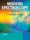 Hollas, J. Michael: Modern Spectroscopy