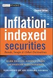 Deacon, Mark: Inflation-Indexed Securities: Bonds, Swaps and Other Derivatives
