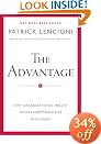 The Advantage: Why Organizational Health Trumps Everything Else in Business